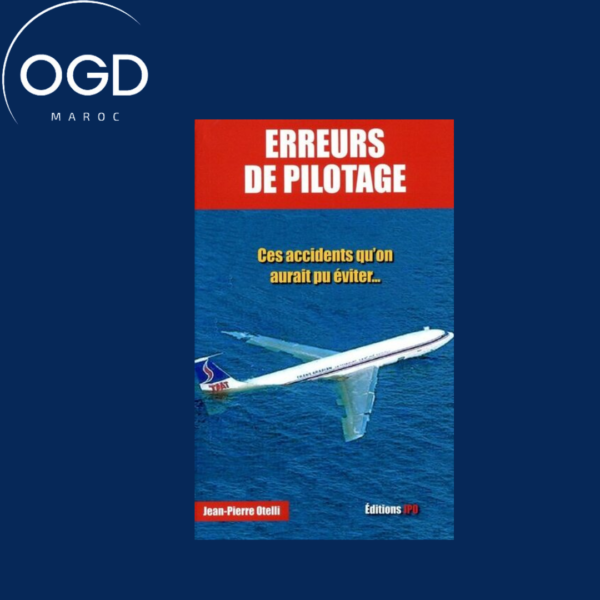 ERREURS DE PILOTAGE 1 - TOME 1