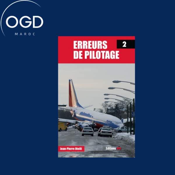 ERREURS DE PILOTAGE - TOME 2