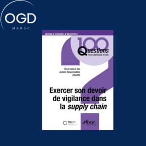 EXERCER SON DEVOIR DE VIGILANCE DANS LA SUPPLY CHAIN