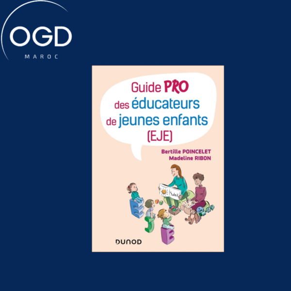 GUIDE PRO DES EDUCATEURS DE JEUNES ENFANTS (EJE)