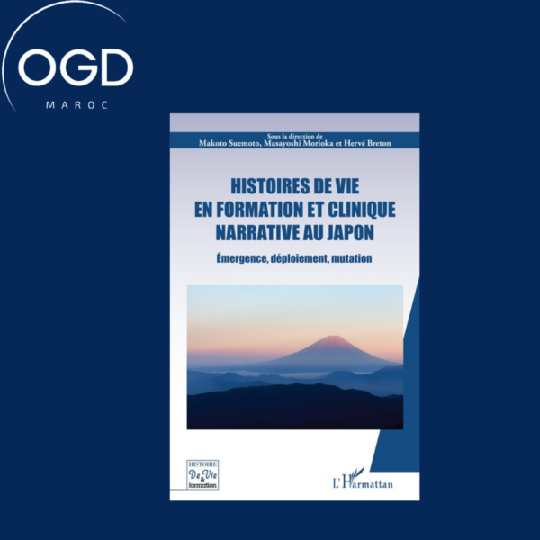 HISTOIRES DE VIE EN FORMATION ET CLINIQUE NARRATIVE AU JAPON - EMERGENCE, DEPLOIEMENT, MUTATION