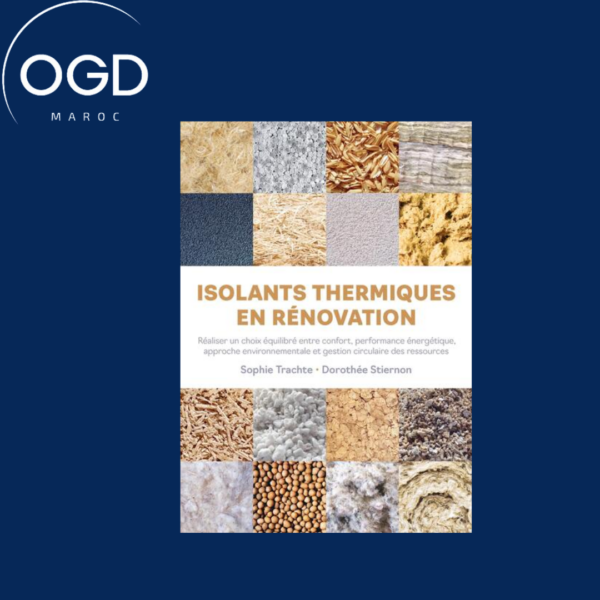 ISOLANT THERMIQUE EN RENOVATION - FAIRE UN CHOIX EQUILIBRE ENTRE CONFORT ET PERFORMANCE