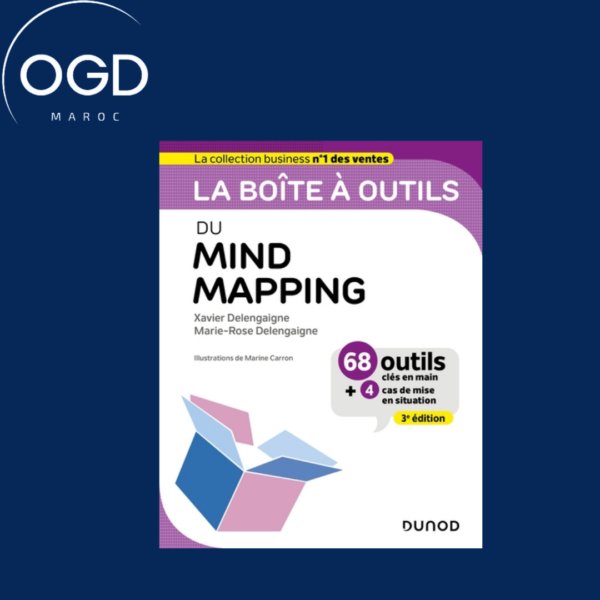 LA BOITE A OUTILS DU MIND MAPPING - 3E ED. - 63 OUTILS ET METHODES