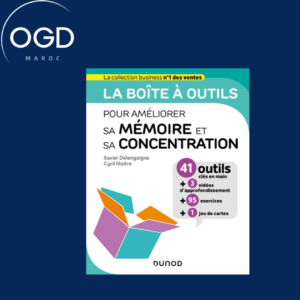 LA BOITE A OUTILS POUR AMELIORER SA MEMOIRE ET SA CONCENTRATION