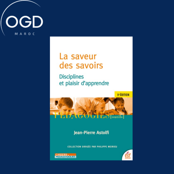 LA SAVEUR DES SAVOIRS - DISCIPLINES ET PLAIR D'APPENDRE