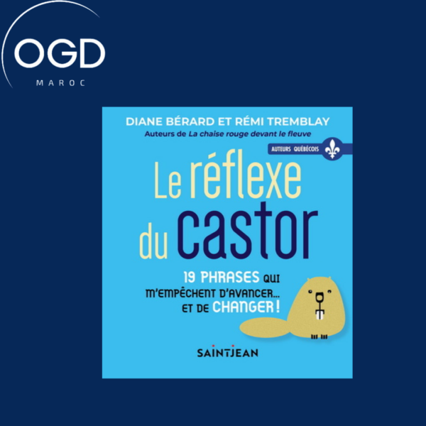 LE REFLEXE DU CASTOR