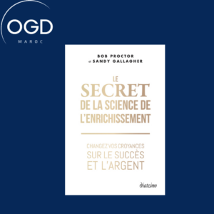 LE SECRET DE LA SCIENCE DE L'ENRICHISSEMENT - CHANGEZ VOS CROYANCES SUR LE SUCCES ET L'ARGENT