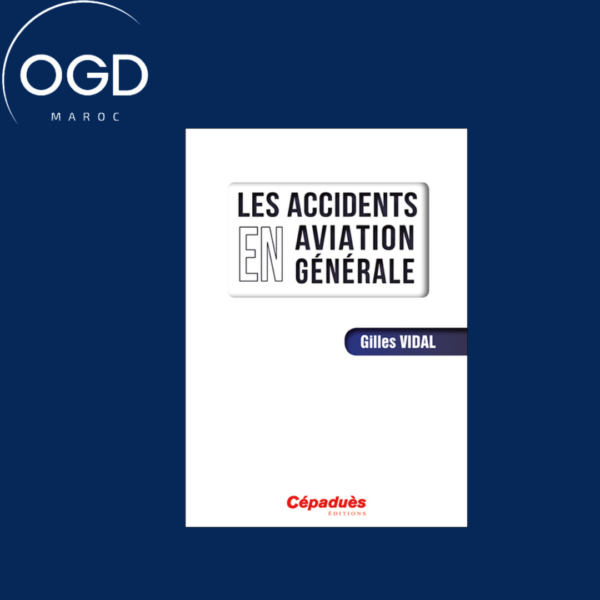 LES ACCIDENTS EN AVIATION GENERALE