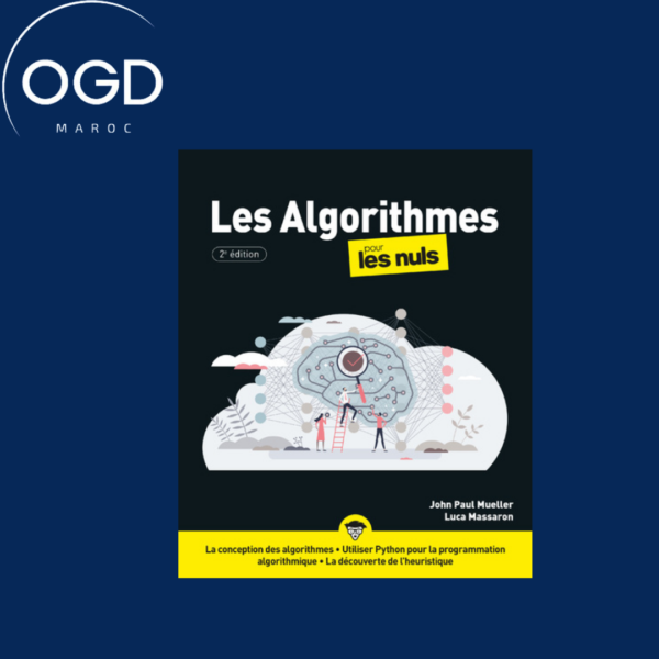 LES ALGORITHMES POUR LES NULS - 2E EDITION