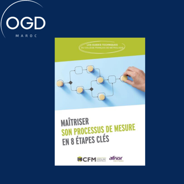 MAITRISER SON PROCESSUS DE MESURE EN 8 ETAPES CLES