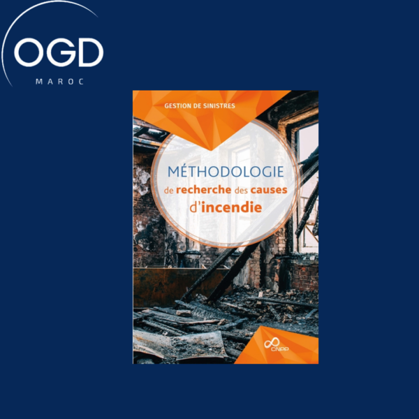 METHODOLOGIE DE RECHERCHE DES CAUSES D'INCENDIE EDITION 2021