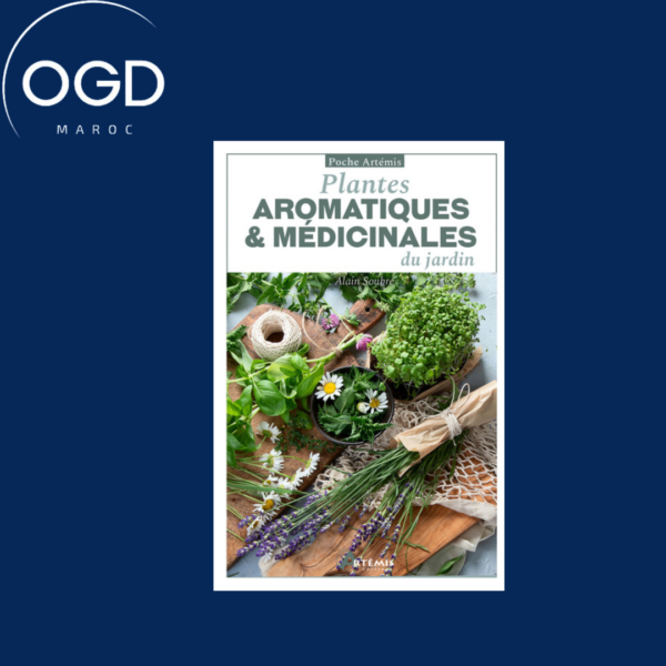 PLANTES AROMATIQUES ET MEDICINALES DU JARDIN