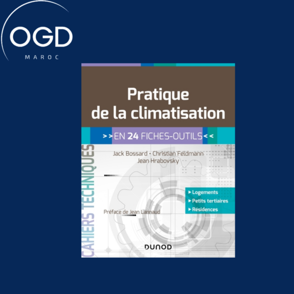 PRATIQUE DE LA CLIMATISATION - EN 24 FICHES-OUTILS