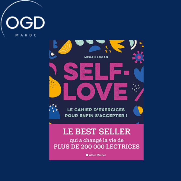 SELF-LOVE - LE CAHIER D'EXERCICES POUR ENFIN S'ACCEPTER !