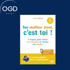 TON MEILLEUR ATOUT, C'EST TOI ! - 9 ETAPES POUR MIEUX SE CONNAITRE ET REUSSIR SES ETUDES