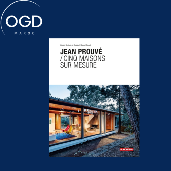 JEAN PROUVE CINQ MAISONS SUR MESURE