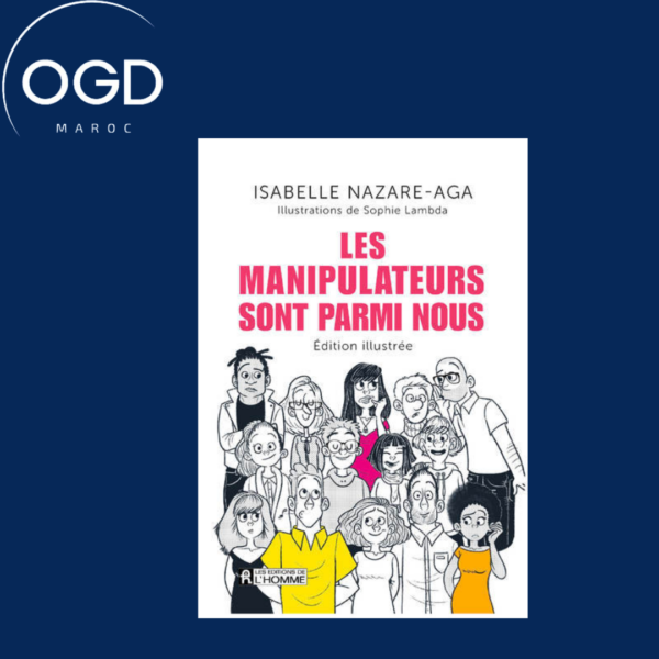 LES MANIPULATEURS SONT PARMI NOUS - EDITION ILLUSTREE