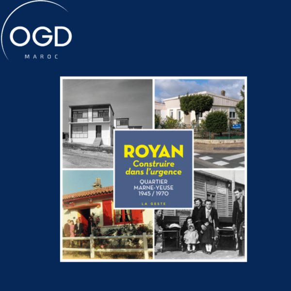 ROYAN - CONSTRUIRE DANS L'URGENCE (QUARTIER MARNE YEUSE)