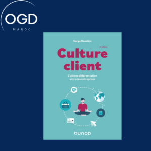 CULTURE CLIENT - L'ULTIME DIFFERENCIATION ENTRE LES ENTREPRISES