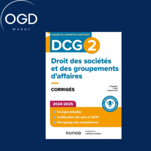 DCG 2 DROIT DES SOCIETES ET DES GROUPEMENTS D AFFAIRES - DCG 2 - DROIT DES SOCIETES ET DES GROUPEMEN