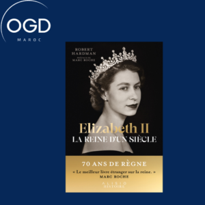 ELIZABETH II, LA REINE D'UN SIECLE - TOME 1 1926-1992