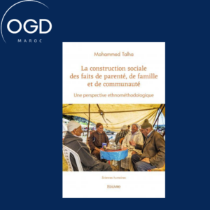 LA CONSTRUCTION SOCIALE DES FAITS DE PARENTE, DE FAMILLE ET DE COMMUNAUTE - UNE PERSPECTIVE ETHNOMET