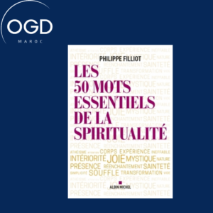 LES 50 MOTS ESSENTIELS DE LA SPIRITUALITE