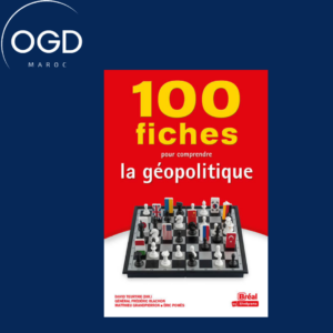 100 FICHES POUR COMPRENDRE LA GEOPOLITIQUE