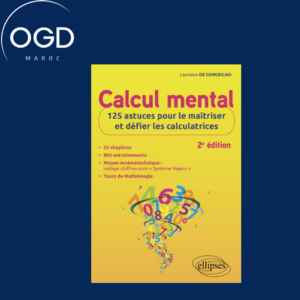 CALCUL MENTAL 125 ASTUCES POUR LE MAITRISER ET DEFIER LES CALCULATRICES