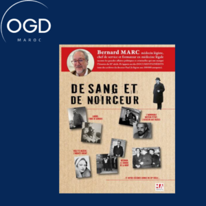 DE SANG ET DE NOIRCEUR - CRIMES CELEBRES EN FRANCE DANS LA PREMIERE MOITIE DU 20EME SIECLE EXAMINES