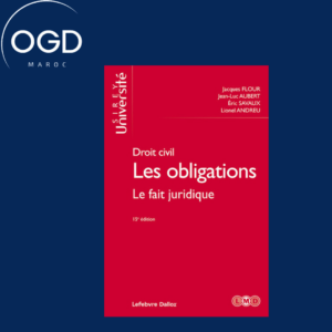 DROIT CIVIL. LES OBLIGATIONS. 15E ED. - LE FAIT JURIDIQUE - TOME 2 LE FAIT JURIDIQUE - VOL02