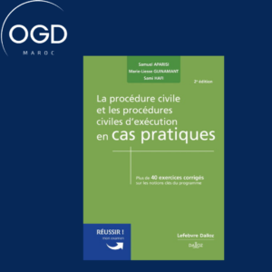 LA PROCEDURE CIVILE ET LES PROCEDURES CIVILES D'EXECUTION. 2E ED.