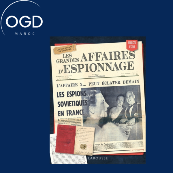 LES GRANDES AFFAIRES D'ESPIONNAGE