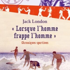 "Lorsque l'homme frappe l'homme" - Chroniques sportives