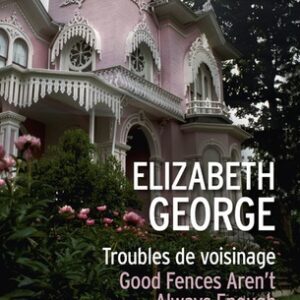 Troubles de voisinage / GOOD FENCES AREN'T ALWAYS ENOUGH