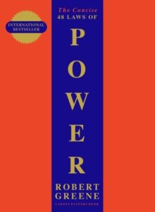 Concise 48 Laws Of Power