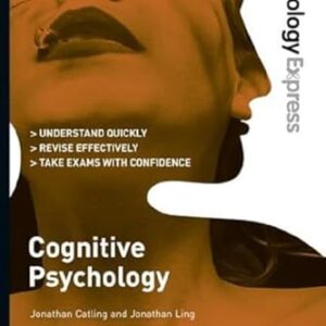 Psychologie Express : Psychologie cognitive (Guide de révision de premier cycle)