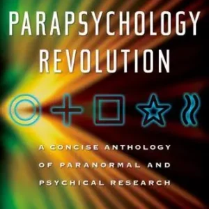 La révolution de la parapsychologie